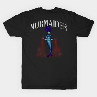 Murmaider T-Shirt